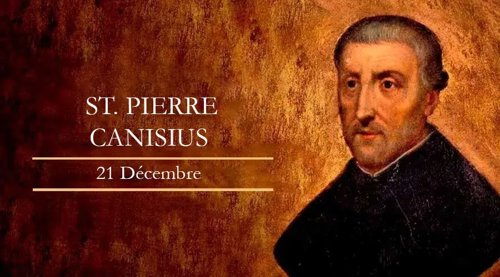Fête de Saint Pierre Canisius: 21 décembre