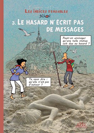 Les Indices pensables: 15- Pour rendre au hasard ce qui est au hasard...